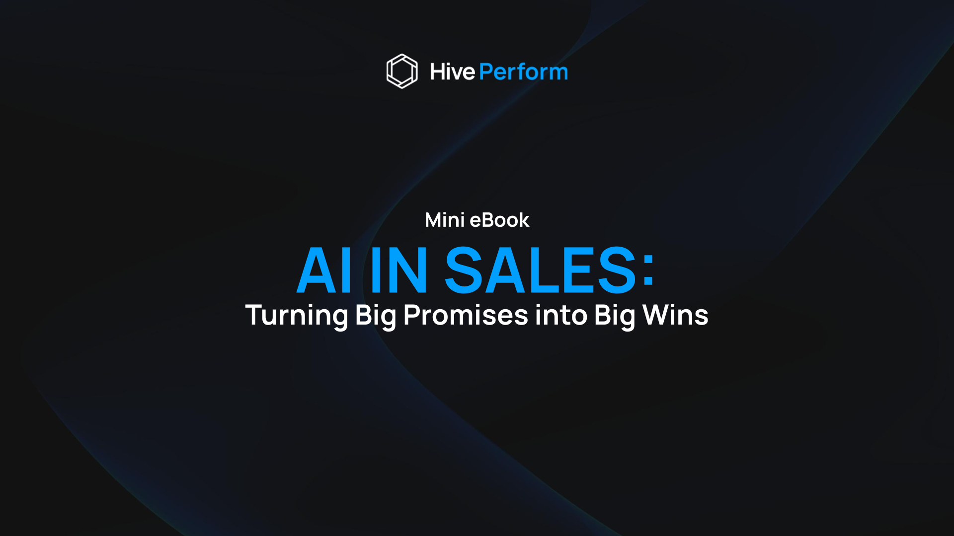 Hive Perform - Mini eBook - AI in Sales (US).pptx